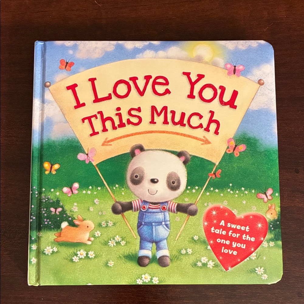 I Love You This Much: Padded Board Book